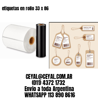 etiquetas en rollo 33 x 86