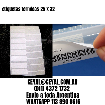 etiquetas termicas 25 x 32