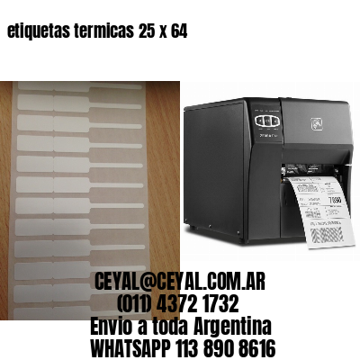 etiquetas termicas 25 x 64