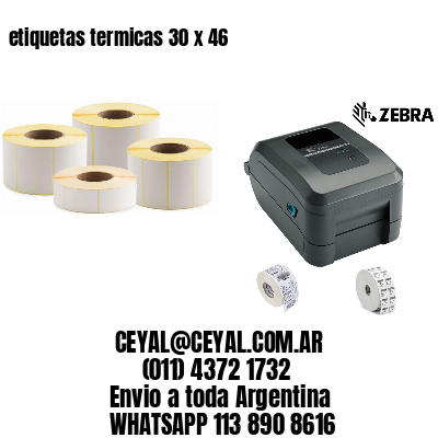 etiquetas termicas 30 x 46