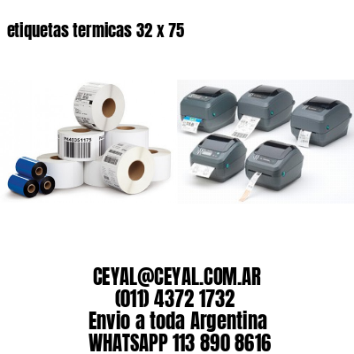 etiquetas termicas 32 x 75