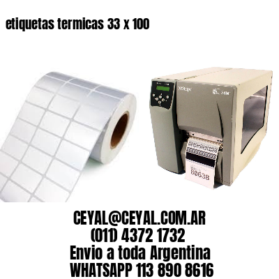 etiquetas termicas 33 x 100
