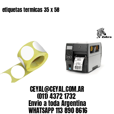 etiquetas termicas 35 x 58