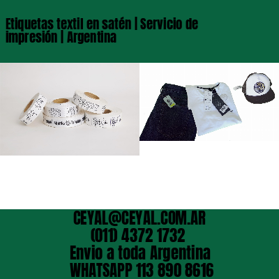 Etiquetas textil en satén | Servicio de impresión | Argentina