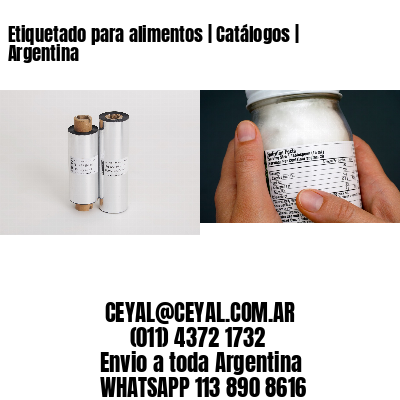Etiquetado para alimentos | Catálogos | Argentina