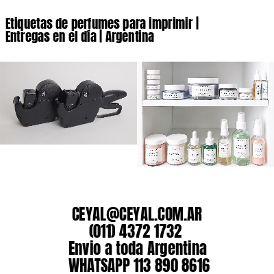 Etiquetas de perfumes para imprimir | Entregas en el día | Argentina