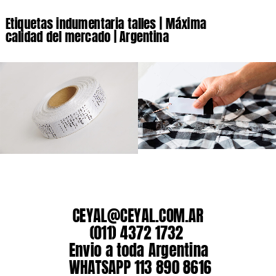 Etiquetas indumentaria talles | Máxima calidad del mercado | Argentina