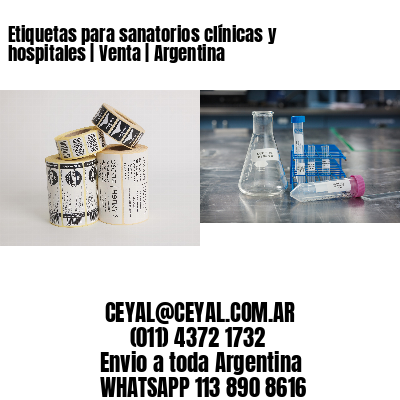 Etiquetas para sanatorios clínicas y hospitales | Venta | Argentina
