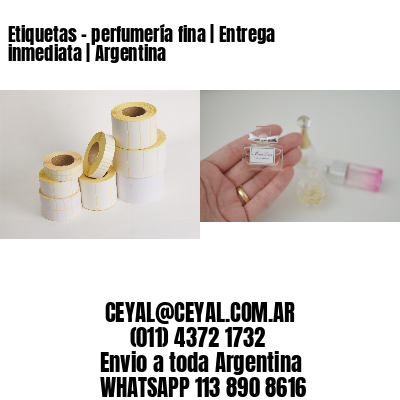 Etiquetas – perfumería fina | Entrega inmediata | Argentina