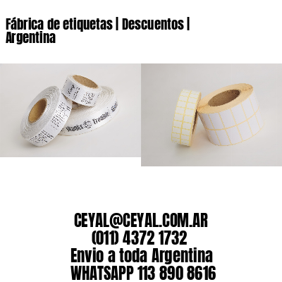 Fábrica de etiquetas | Descuentos | Argentina