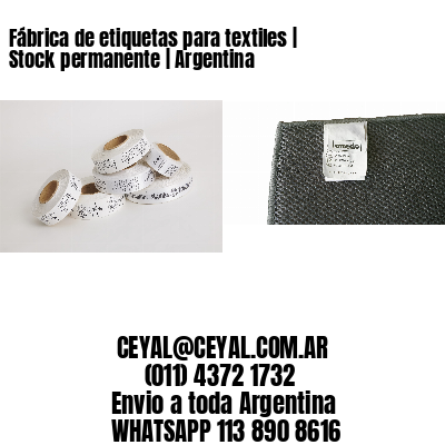 Fábrica de etiquetas para textiles | Stock permanente | Argentina