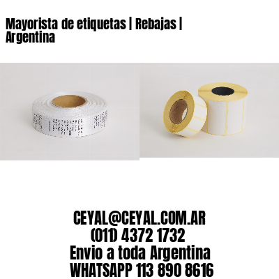 Mayorista de etiquetas | Rebajas | Argentina