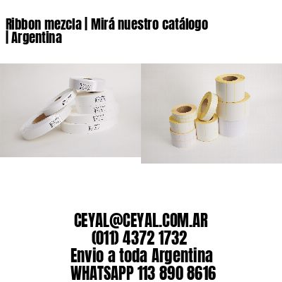 Ribbon mezcla | Mirá nuestro catálogo | Argentina