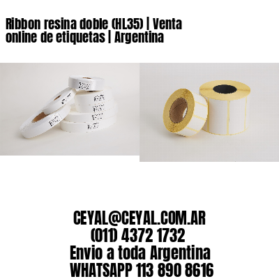 Ribbon resina doble (HL35) | Venta online de etiquetas | Argentina