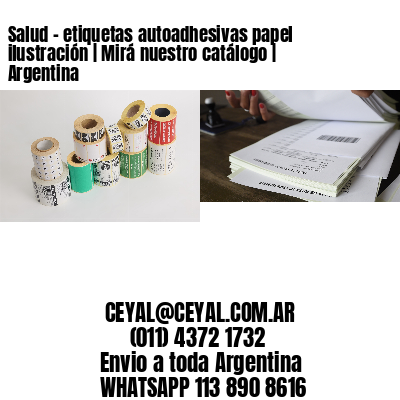 Salud – etiquetas autoadhesivas papel ilustración | Mirá nuestro catálogo | Argentina