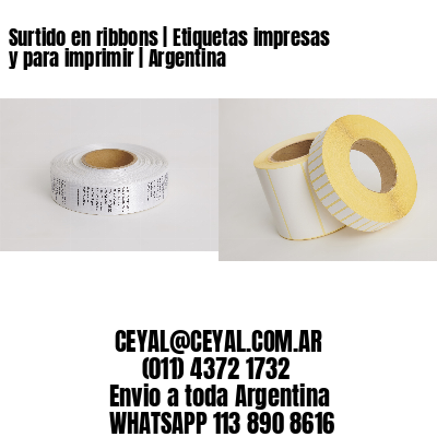 Surtido en ribbons | Etiquetas impresas y para imprimir | Argentina