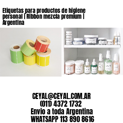 Etiquetas para productos de higiene personal | Ribbon mezcla premium | Argentina
