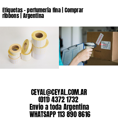 Etiquetas – perfumería fina | Comprar ribbons | Argentina