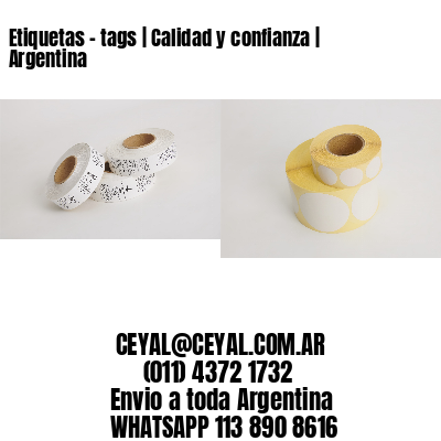 Etiquetas - tags | Calidad y confianza | Argentina