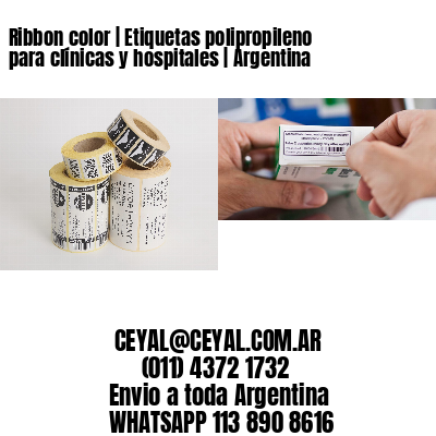 Ribbon color | Etiquetas polipropileno para clínicas y hospitales | Argentina