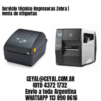 Servicio técnico impresoras Zebra | venta de etiquetas