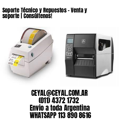 Soporte Técnico y Repuestos – Venta y soporte | Consúltenos!