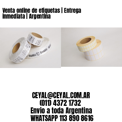 Venta online de etiquetas | Entrega inmediata | Argentina