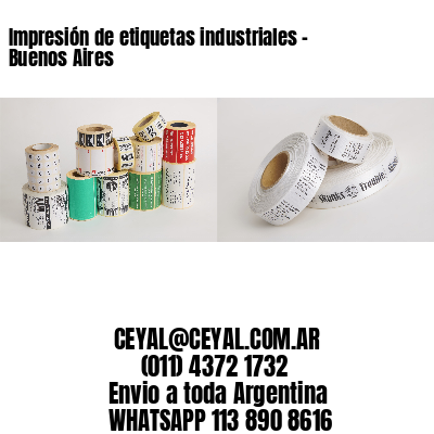 Impresión de etiquetas industriales – Buenos Aires