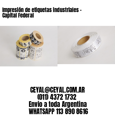 Impresión de etiquetas industriales – Capital Federal