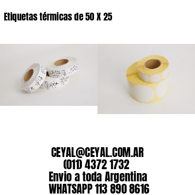 Etiquetas térmicas de 50 X 25