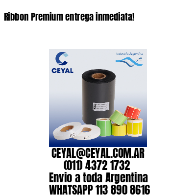 Ribbon Premium entrega inmediata!