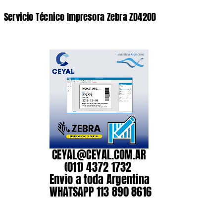 Servicio Técnico Impresora Zebra ZD420D