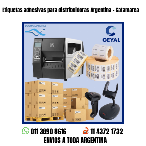 Etiquetas adhesivas para distribuidoras Argentina – Catamarca