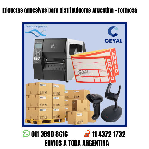 Etiquetas adhesivas para distribuidoras Argentina – Formosa
