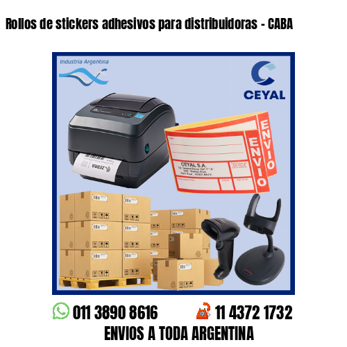 Rollos de stickers adhesivos para distribuidoras – CABA