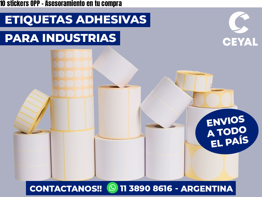 10 stickers OPP - Asesoramiento en tu compra
