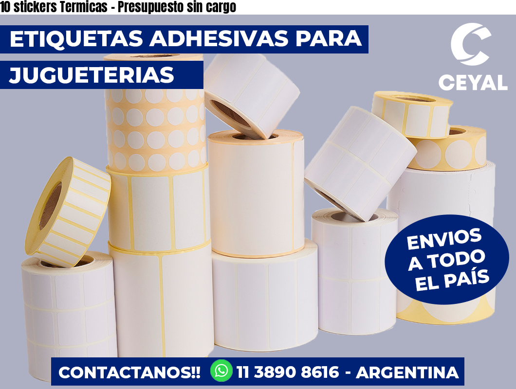 10 stickers Termicas - Presupuesto sin cargo