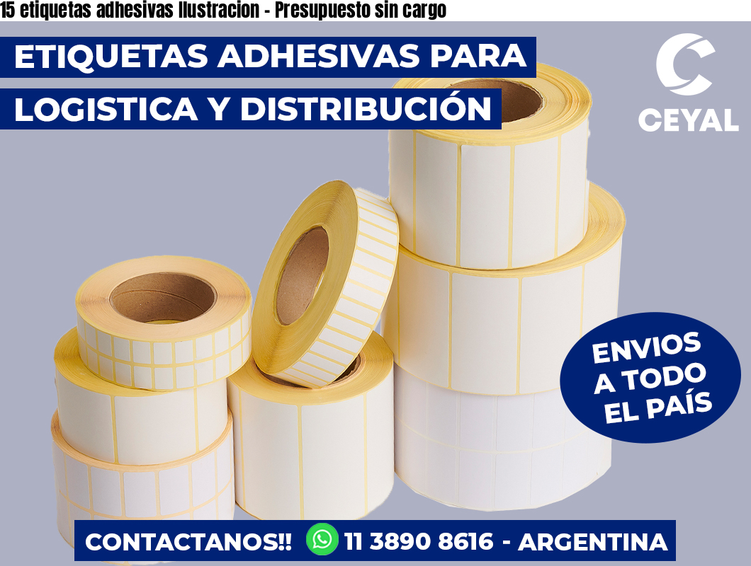 15 etiquetas adhesivas Ilustracion – Presupuesto sin cargo