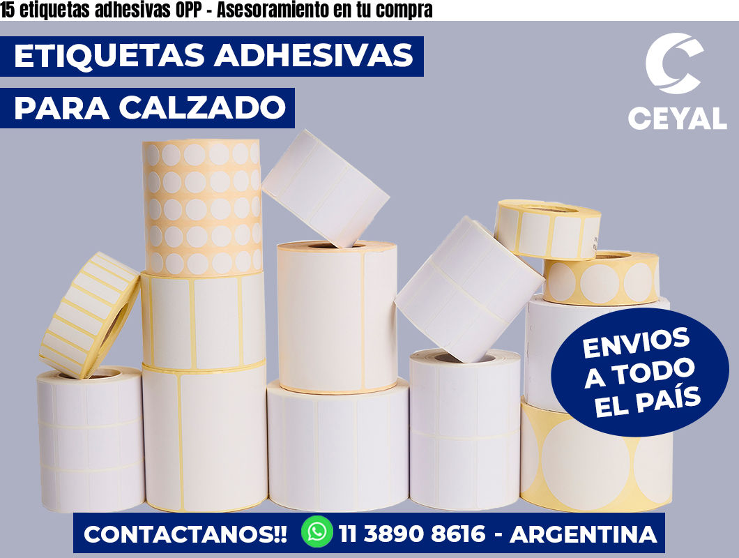 15 etiquetas adhesivas OPP - Asesoramiento en tu compra