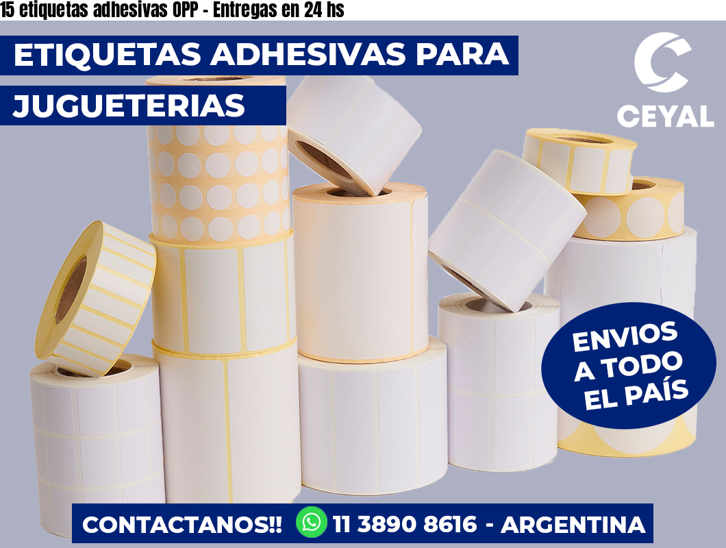 15 etiquetas adhesivas OPP - Entregas en 24 hs