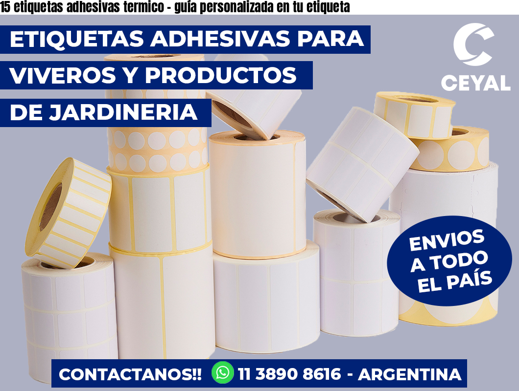 15 etiquetas adhesivas termico – guía personalizada en tu etiqueta