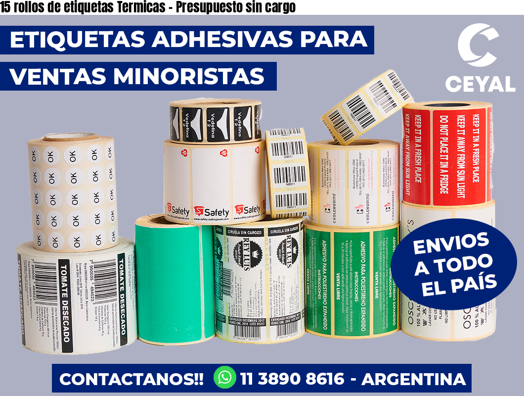 15 rollos de etiquetas Termicas - Presupuesto sin cargo