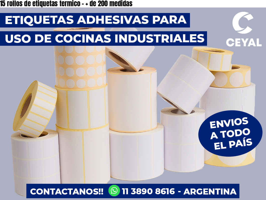 15 rollos de etiquetas termico – + de 200 medidas
