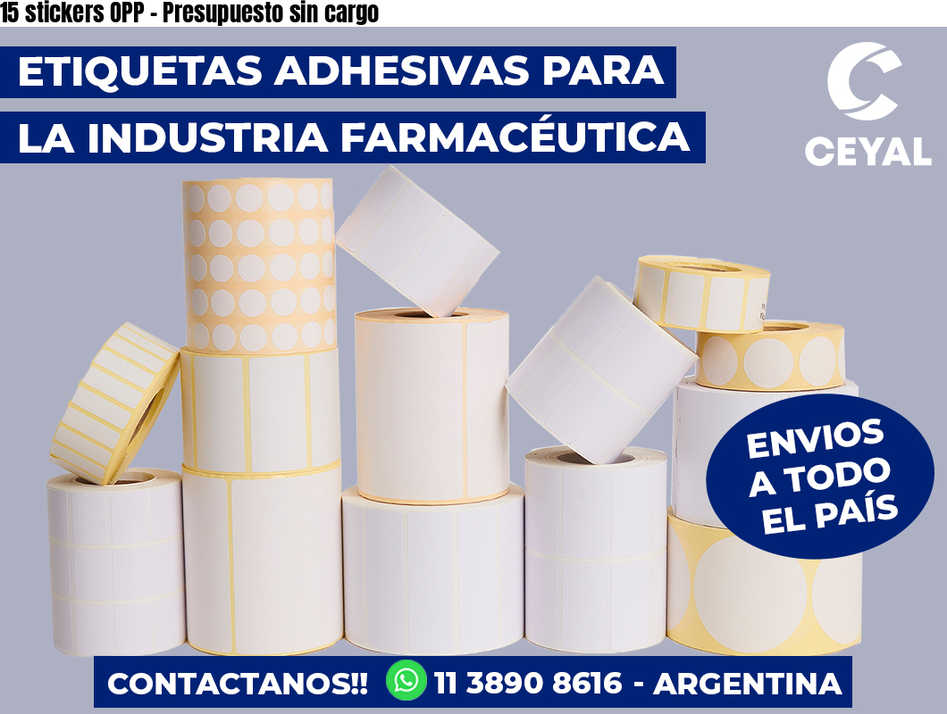 15 stickers OPP - Presupuesto sin cargo