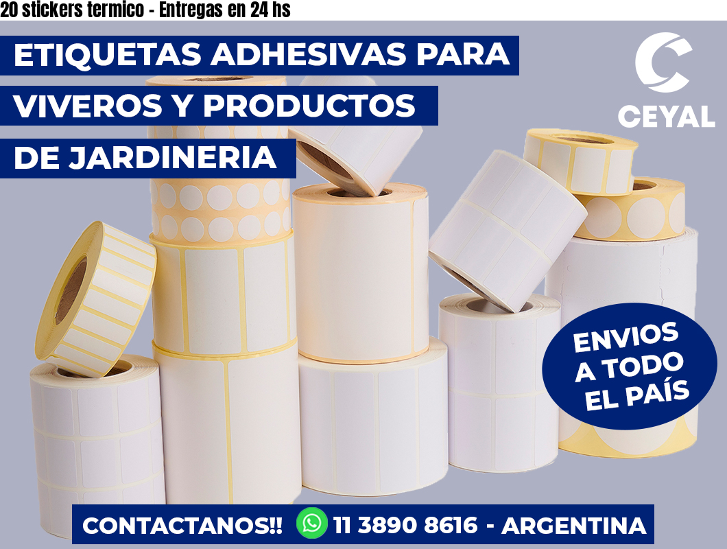 20 stickers termico - Entregas en 24 hs