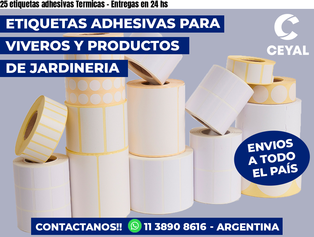 25 etiquetas adhesivas Termicas - Entregas en 24 hs