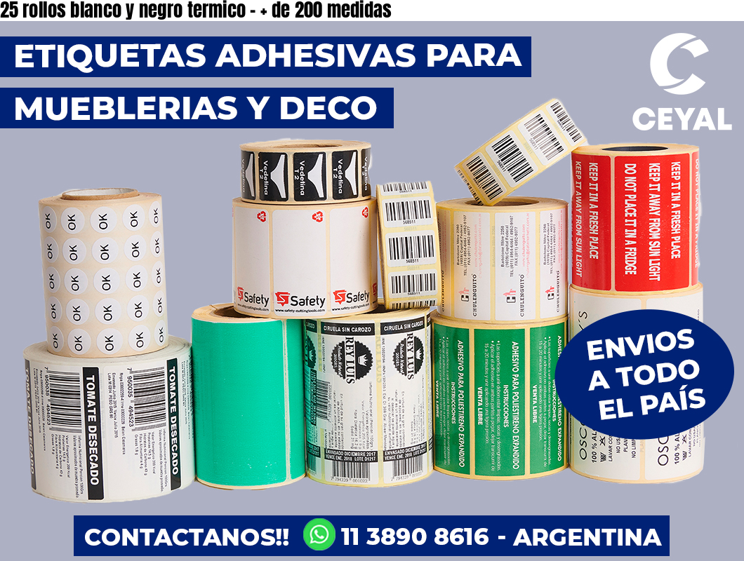 25 rollos blanco y negro termico – + de 200 medidas