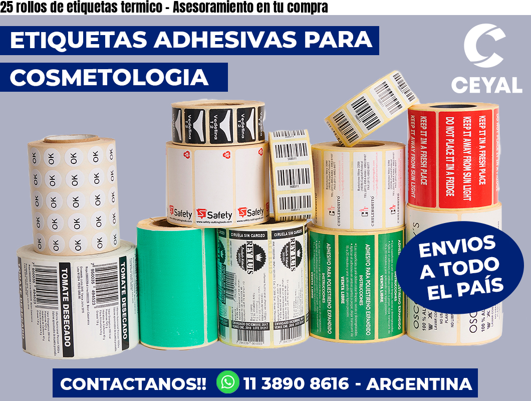 25 rollos de etiquetas termico - Asesoramiento en tu compra