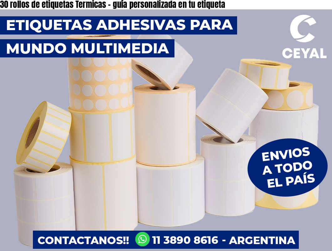30 rollos de etiquetas Termicas - guía personalizada en tu etiqueta
