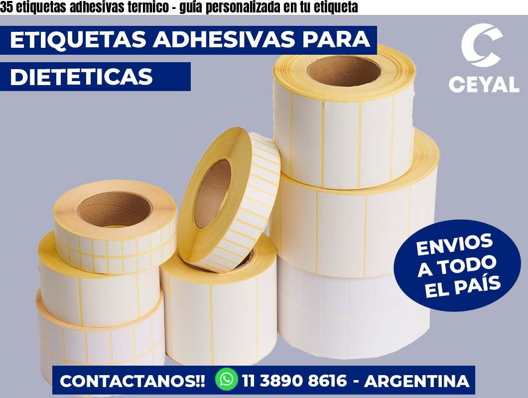 35 etiquetas adhesivas termico – guía personalizada en tu etiqueta
